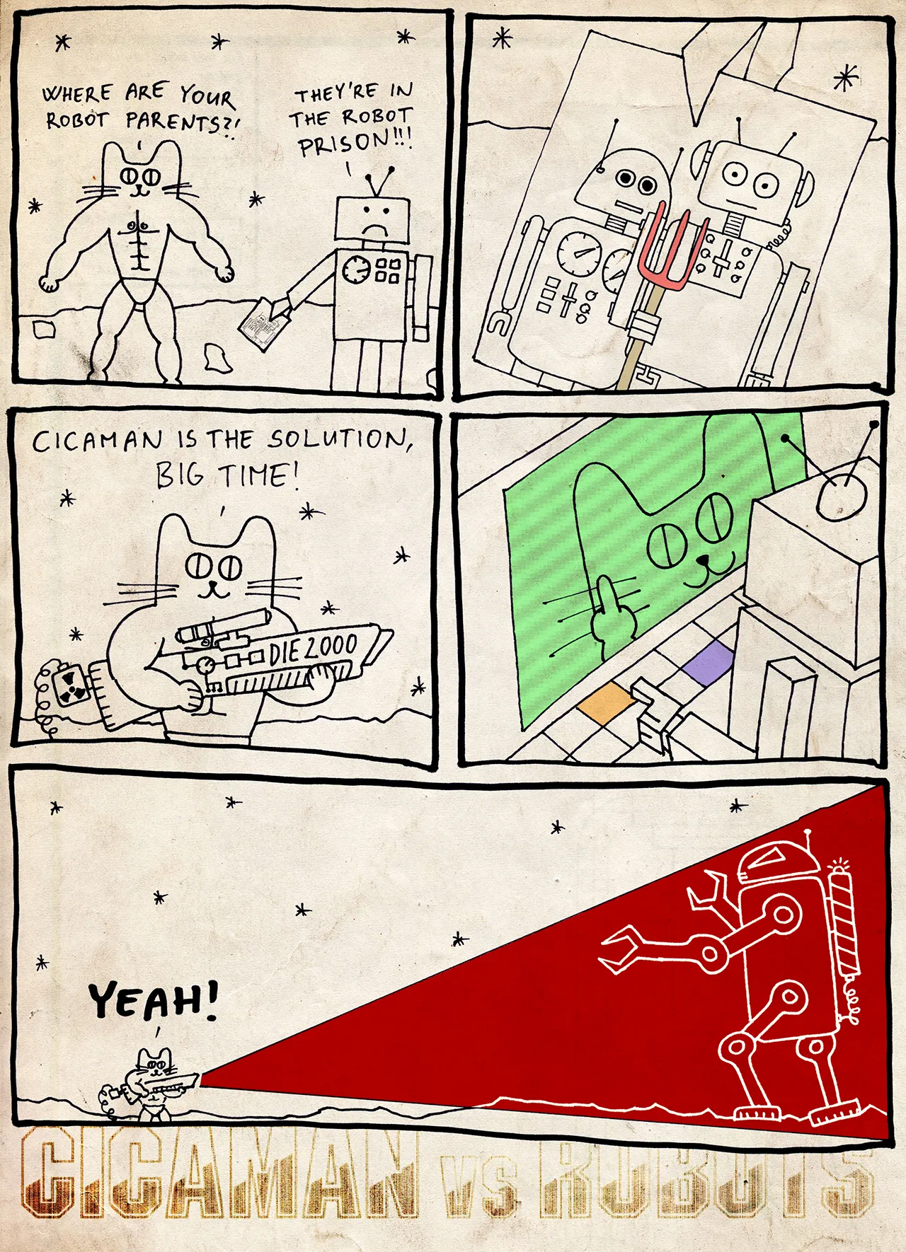 A Cicaman strip